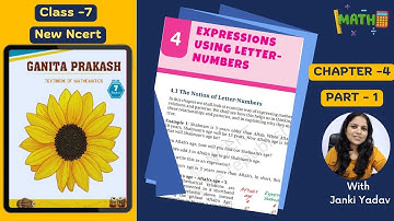 Class 7 Maths Chapter 4 | Expressions using Letter-Numbers |PART-1| Ganita Prakash NCERT | CBSE KVS