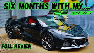 Love it or Hate it? Six month review of C8 Z06 ownership! Would I buy one AGAIN?