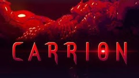 CARRION Gameplay Walkthrough Part 1 [2160P HD PC] 4K 60 FPS - No Commentary
