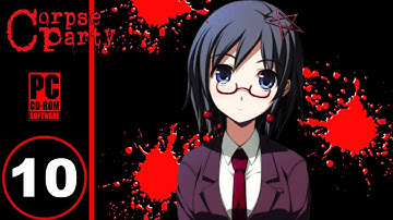 CORPSE PARTY 2021 HD Gameplay Walkthrough Part 10 - Miho Notes  ( PC )