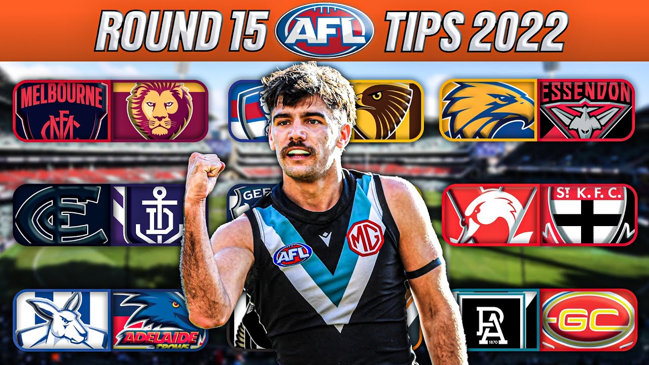 Round 15 AFL Tips 2022 YouTube