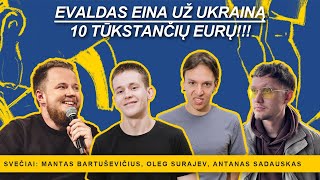 Evaldas eina už Ukrainą | UŽDIRBOM 10k EURŲ!
