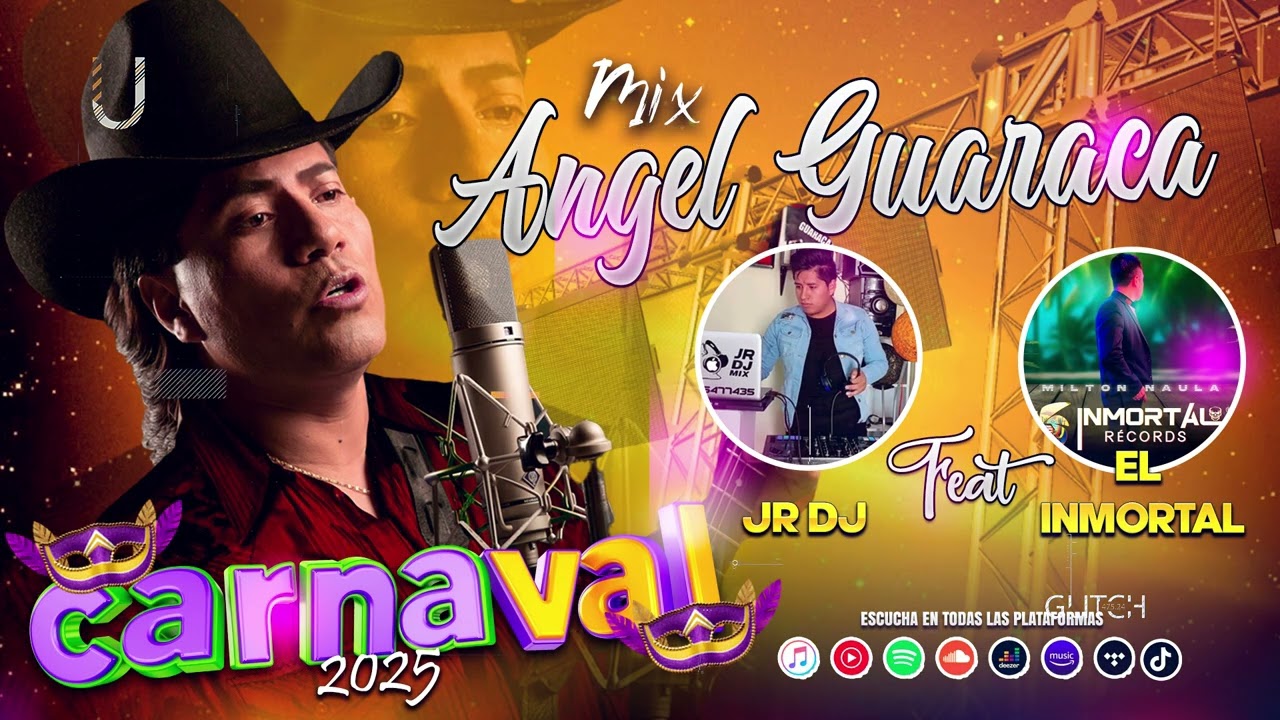 Angel Guaraca Mix Carnaval Jr Dj Ft Inmortal