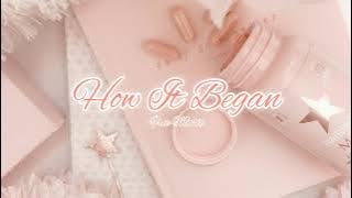 How It Began | Backsound Aesthetic | Backsound Task [No Copyright]