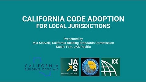 California Code Adoption and Amendment for Local Jurisdictions-2022