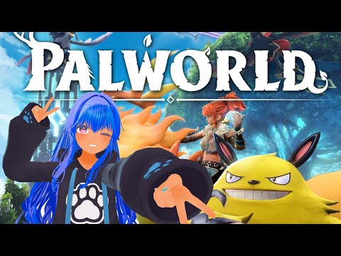 【PALWORLD　パルワールド】＃03　2024/01/31