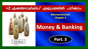 SY #37 | Money & Banking ( Part 3) | Chapter 3| +2 Macroeconomics |Credit creation | Monitory policy