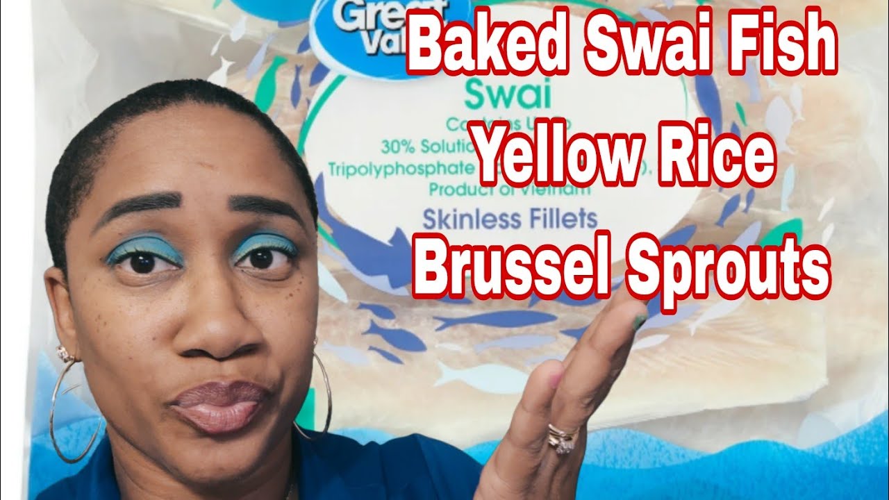 Come Cook Supper With Me | Baked Swai Fish, Yellow Rice, Brussel Sprouts 