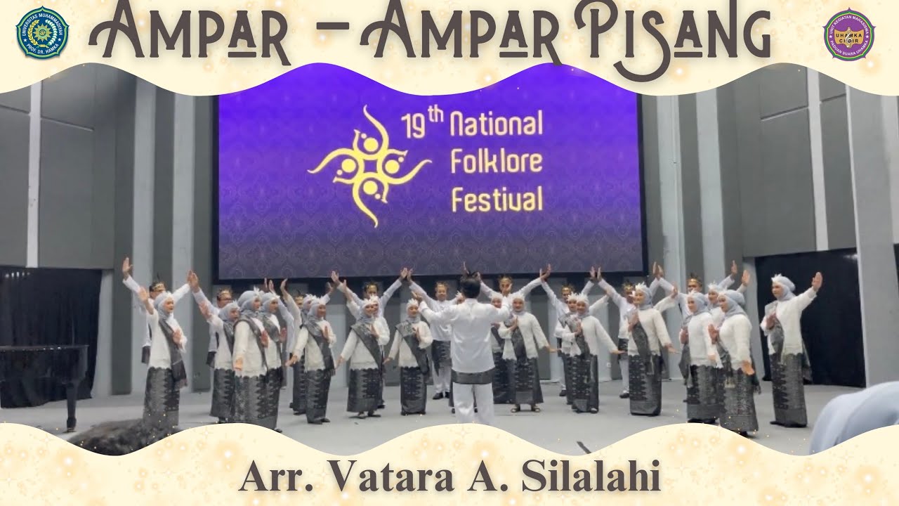UHAMKA Choir - Ampar-ampar Pisang (Vatara A. Silalahi) | 19th National Folklore Festival 2025 FEB UI UHAMKA Choir - Ampar-ampar Pisang (Vatara A. Silalahi) | 19th National Folklore Festival 2025 FEB UI