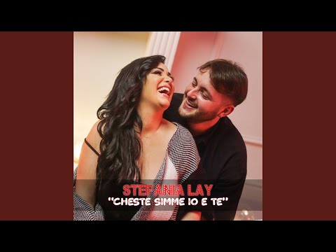 Cheste simme io e te
