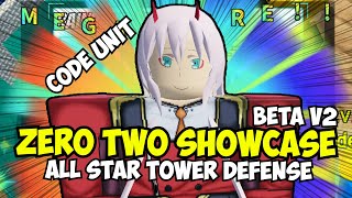 All Star Tower Defense *NEW* Zero Two (Tacochita) Showcase! *BLAM