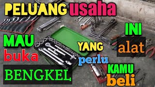 PENGEN BUKA BENGKEL....??? INI ALAT ALATNYA YANG HARUS TEMAN TEMAN PEMULA MILIKI.....!!!
