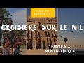 Vlog en egypte 3 croisire sur le nil dassouan  louxor  montgolfires