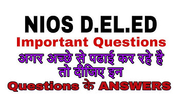 NIOS D.EL.ED IMPORTANT QUESTIONS WITH ANSWERS , Course-501,very short type Questions.