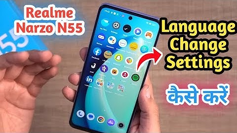 How To Change Language In Realme Narzo N55, Realme Narzo N55 Mein Language Kaise Change Karen,