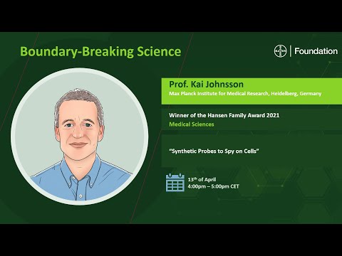 Synthetic probes to spy on cells - Boundary-Breaking Science with Prof. Kai Johnsson