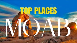 Top 12 Things to do in MOAB!
