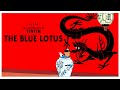 Adventures of Tintin   - The Blue Lotus