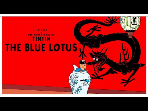 Adventures Of Tintin - The Blue Lotus