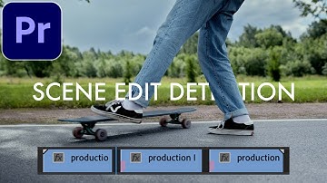 Adobe Premiere Pro CC Tutorial: Automatically Cut Clips with Scene Edit Detection Tool