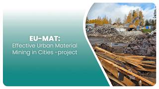 EU-MAT Effective Urban Material Mining in Cities -project