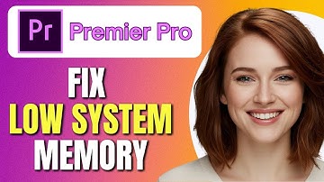 How To Fix Adobe Premiere Pro Low System Memory | Optimize Premiere Pro Memory Usage | Full Tutorial