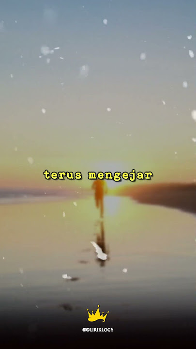 MENGEJAR MATAHARI - Ari Lasso (Video lirik) ♫ | Liriklogy #shorts #videolirik #arilasso