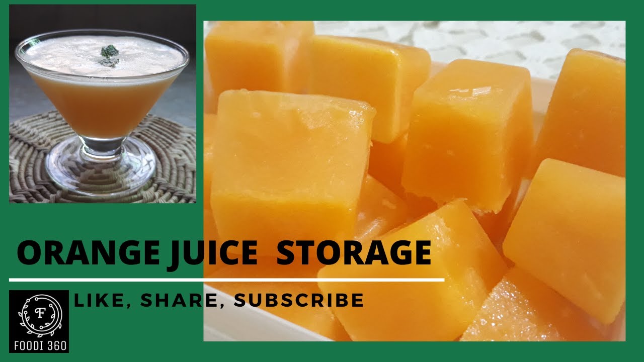 Orange Juice Storage _ How to Store orange Juice_ How To Make Orange Juice  At Home _FOODI 360 