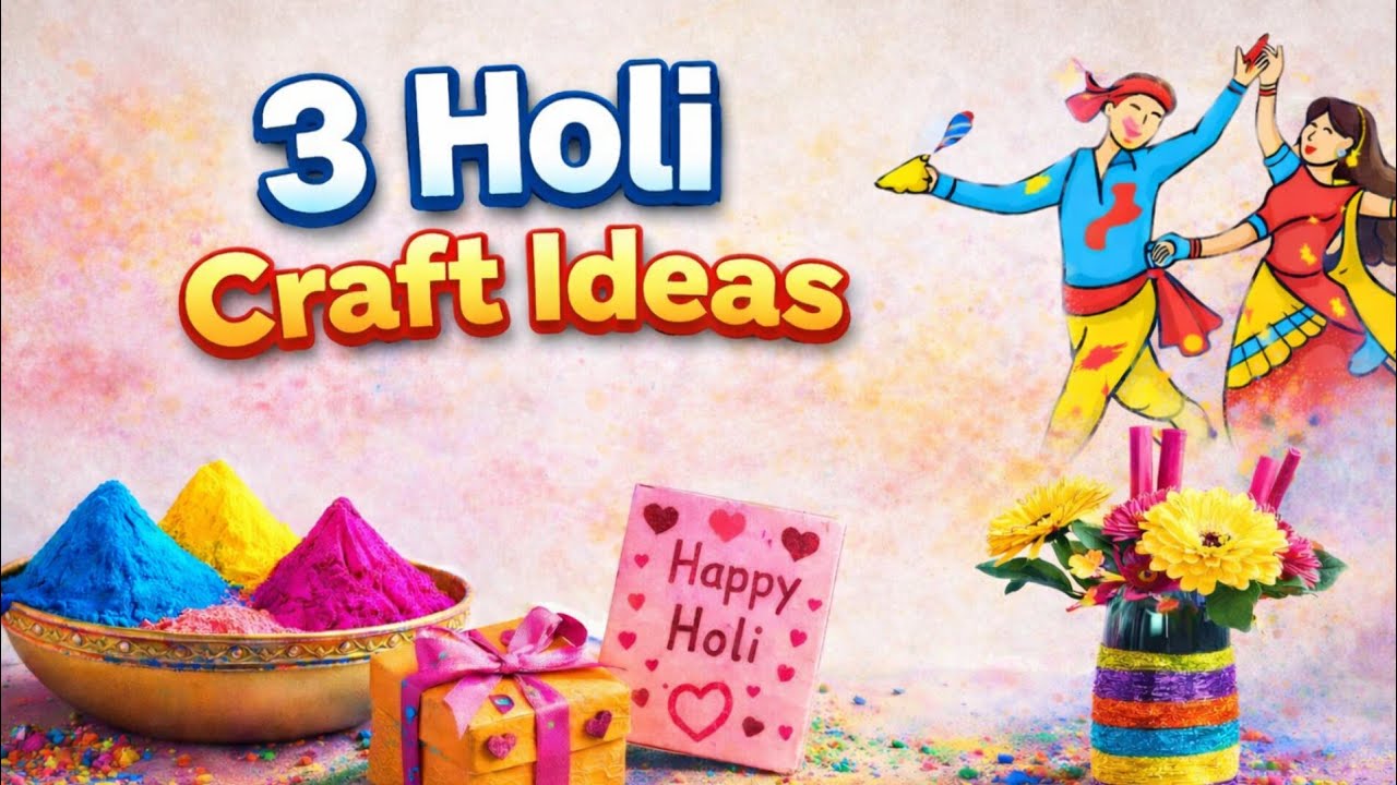Easy Holi Crafts | 3 Holi Craft Ideas in One Video | Easy Holi Crafts for Kids | Holi Special DIY 