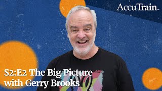 The Big Picture: A Conversation w/ Gerry Brooks