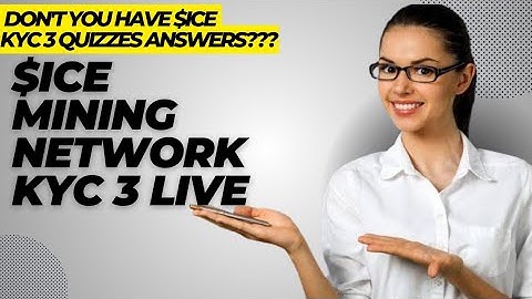 ICE Mining Network KYC 3 Quizzes Answers || How to Pass KYC 3 in ICE mining network