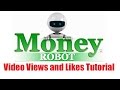 Money Robot Submitter - Video Views and Likes Tutorial