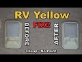 Yellow RV plastics back to WHITE how to FIX no paint!