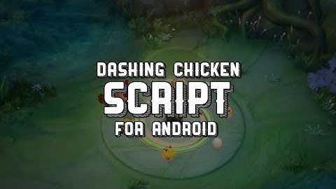 Early Access Dashing Chicken Recall Script | Full Effect , Natan Patch & No Password | MLBB