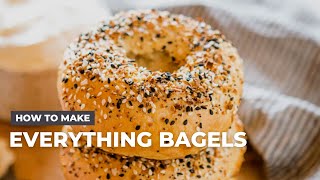 How to Make Everything Bagels