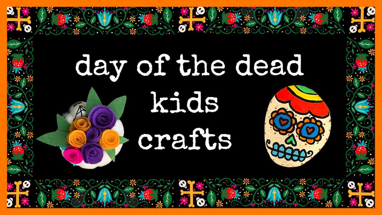 DIY Crafts to Celebrate Dia de los Muertos