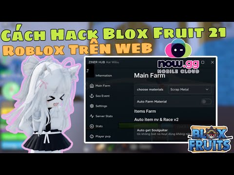 Cách Hack Blox Fruits 21 Trên Điện Thoại Auto Farm Chén Thánh, Auto Farm KATAKURI V2 Tìm Mảnh Gương