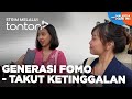 [CLIP] MHI (27 May 2024): Generasi FOMO - Takut Ketinggalan | Tonton