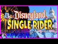 Single rider attractions at disneyland 2023  how to save time