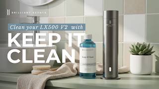 How to Clean Your LX500 v2 Diffuser with Keep It Clean | Brilliant Scents
