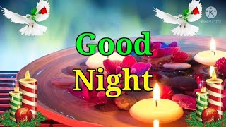 good night status video,good night whatsapp status,good night song, good night shayari