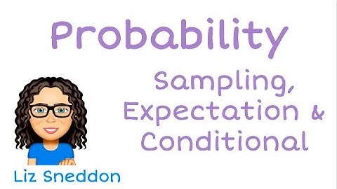 Probability Expected value and Conditional probability