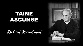 TAINE ASCUNSE | Richard Wurmbrand