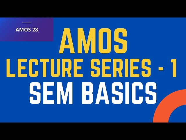 1. SPSS AMOS - Understanding the Fundamentals of Structural Equation Modelling - Research Coach