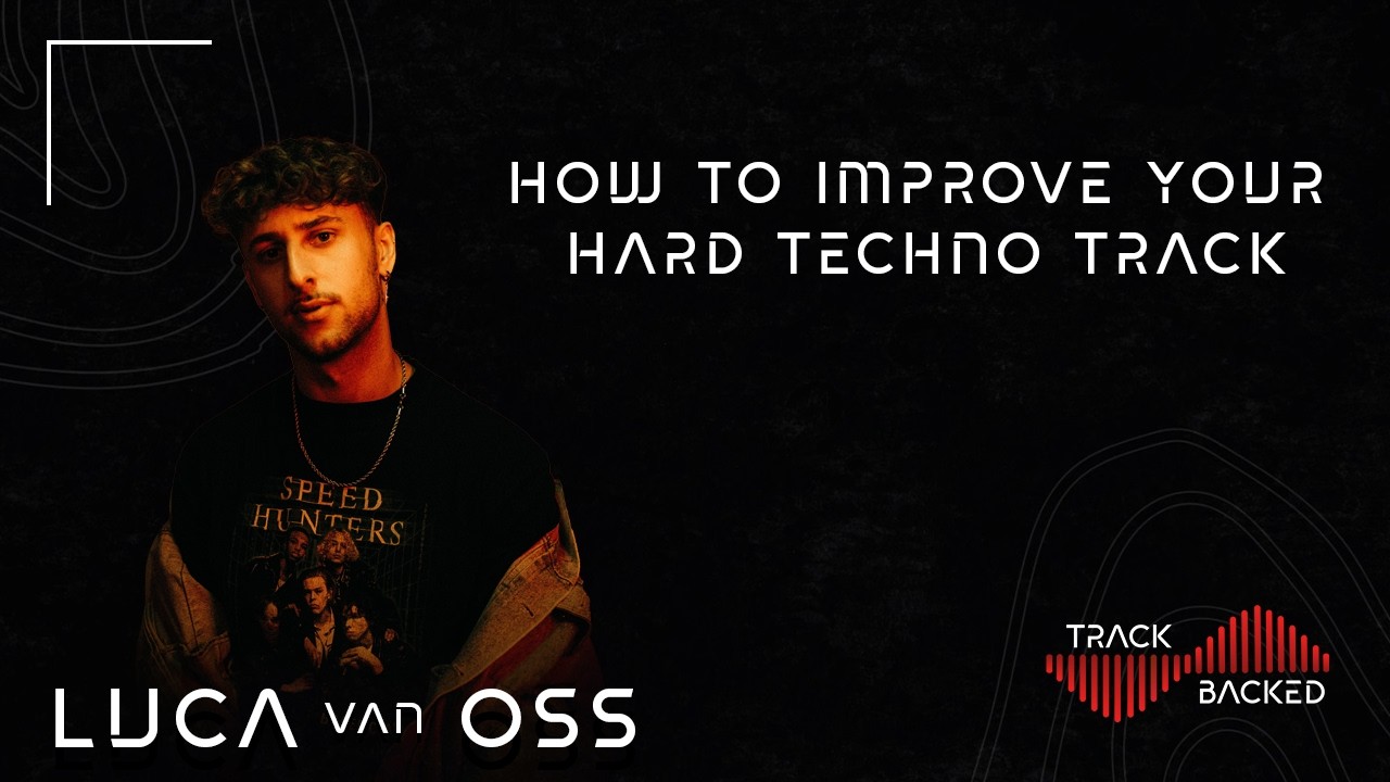How to improve your hard techno track - Luca van Oss - YouTube