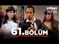 Yalan Dünya 61. Bölüm