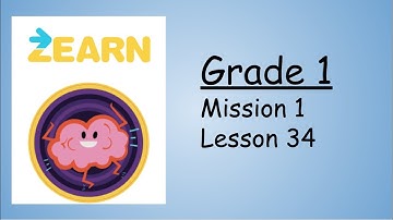 Zearn - Grade 1, Mission 1, Lesson 34