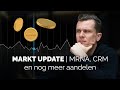 Markt Update - MRNA, CRM en nog meer aandelen