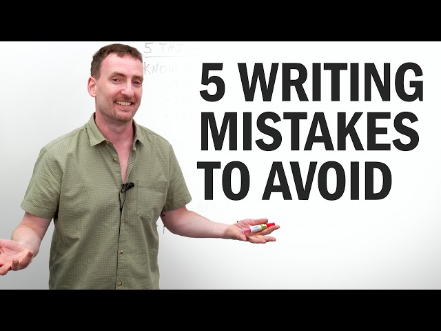 5 Common Writing Mistakes to Avoid