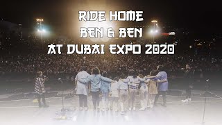 Ride Home | Ben \& Ben | Expo 2020 | 4K